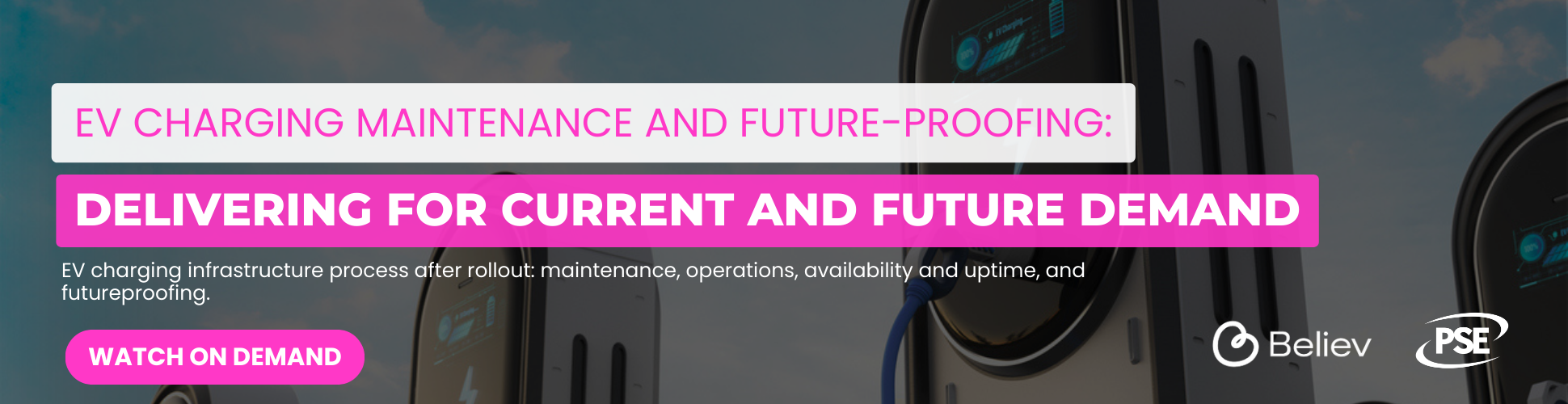 Webinar: EV charging maintenance and future-proofing: delivering for current and future demand