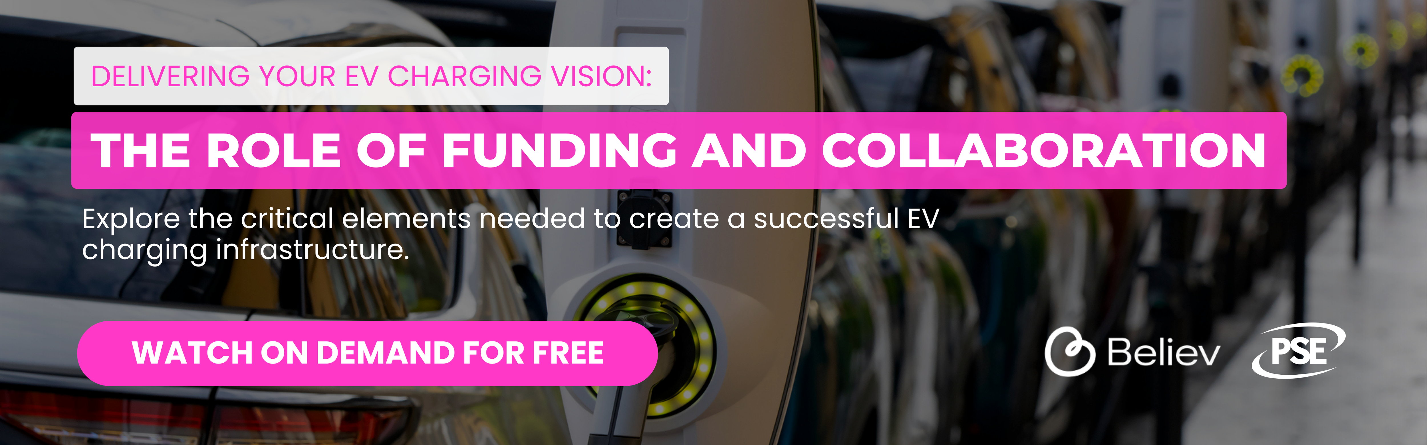 Webinar - Delivering your EV charging vision: the role of funding and collaboration