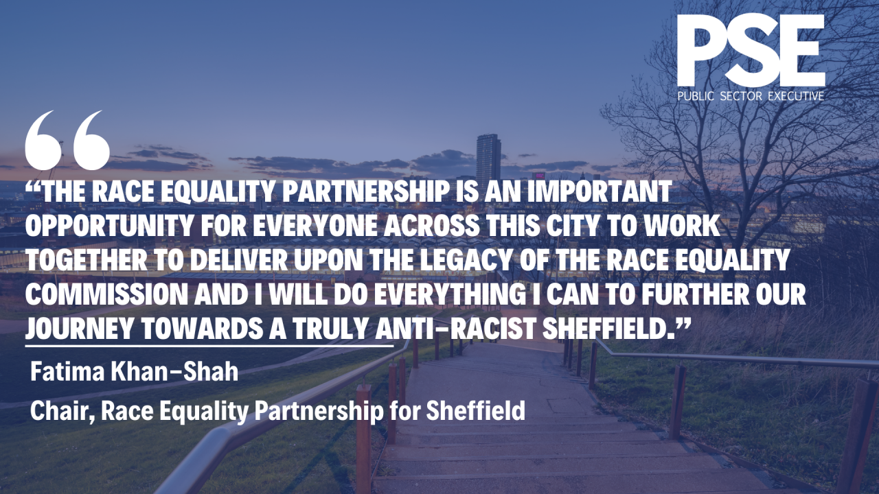 Sheffield REP quote Fatima Khan-Shah